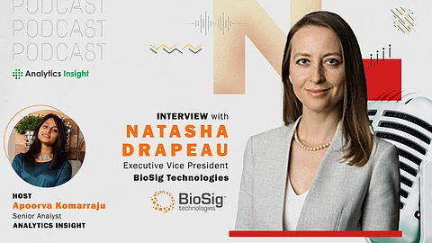 Exclusive Interaction with Natasha Drapeau, Executive Vice President, BioSig