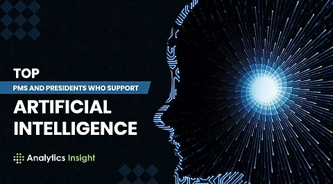 Top PMs and Presidents Who Support Artificial Intelligence