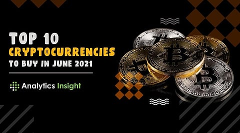 Top 10 Cryptocurrencies with Best Growth Potential in June 2021