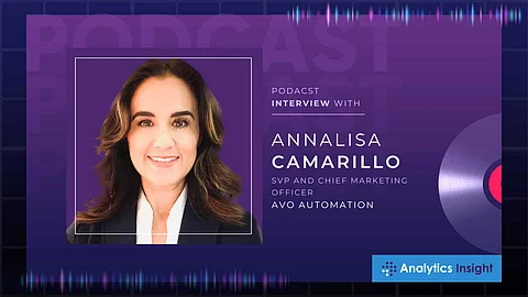 Exclusive Interaction with Annalisa Camarillo, Chief Marketing Officer, Avo Automation