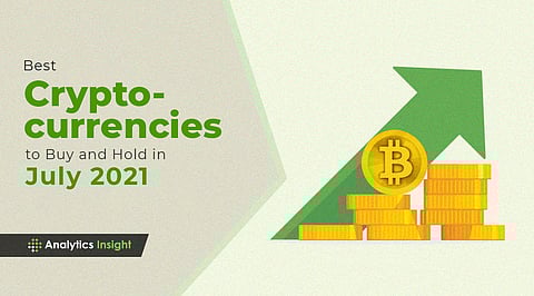 Best Cryptocurrencies to Buy and Hold in July 2021