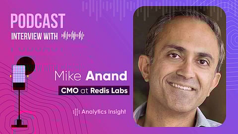 Exclusive Interaction with Mike Anand, CMO, Redis Labs