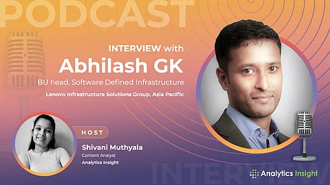 Exclusive Interview with Abhilash GK, BU Head-SDI, Lenovo ISG, Asia Pacific