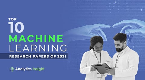 Top 10 Machine Learning Research Papers of 2021