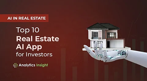 AI in Real Estate: Top 10 Real Estate AI Apps for Investors