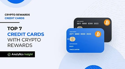 Crypto Rewards Credit Cards: Top 7 Credit Cards with Crypto Rewards