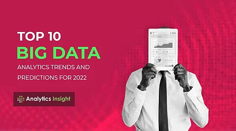 Top 10 Big Data Analytics Trends and Predictions for 2022