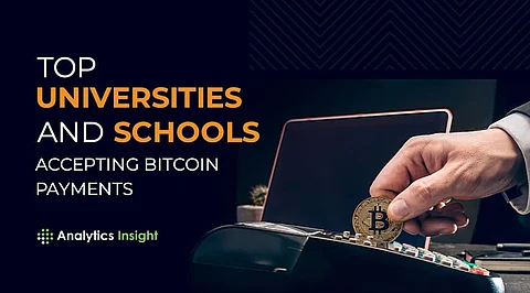 Top Universities and Schools Accepting Bitcoin Payments