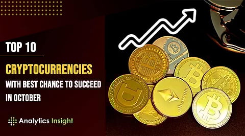 Top 10 Cryptocurrencies with Best Chance to Succeed in October