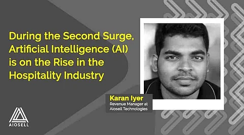During the Second Surge, Artificial Intelligence (AI) is on the Rise in the Hospitality Industry