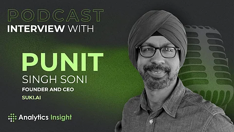Exclusive Interaction with Punit Singh Soni, Founder and CEO of Suki AI