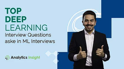 Top Deep Learning Questions Asked in Machine Learning Interviews