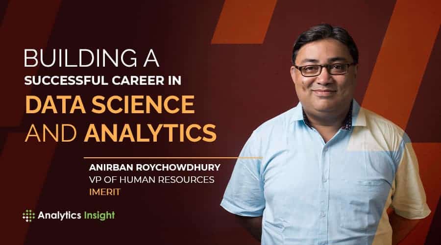 Building a Successful Career in Data Science and Analytics