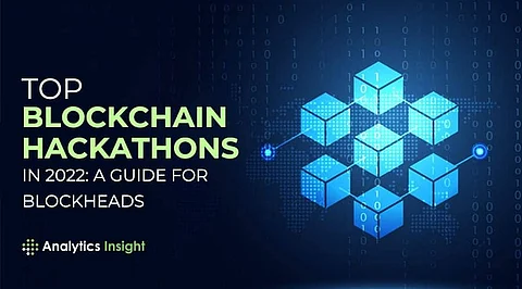 Top Blockchain Hackathons in 2022: A Guide for Blockheads