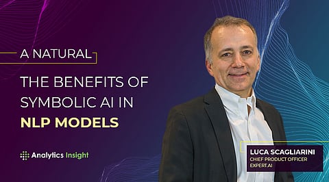 A Natural: The Benefits of Symbolic AI in NLP Models