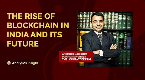 The Rise of Blockchain in India and its Future
