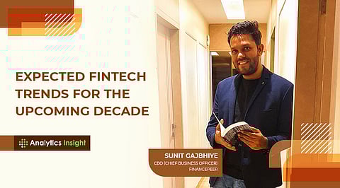 Expected Fintech Trends for the Upcoming Decade
