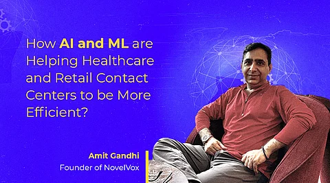 How AI and ML are Helping Healthcare and Retail Contact Centers to be More Efficient?