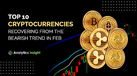 Top 10 Cryptocurrencies Recovering from the Bearish Trend in Feb