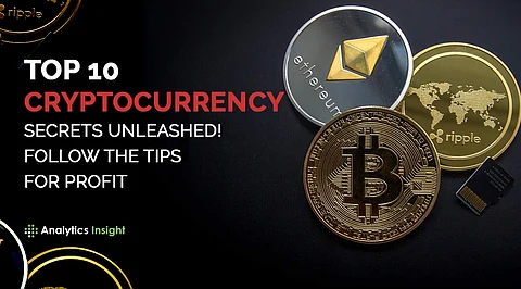Top 10 Cryptocurrency Secrets Unleashed! Follow the Tips for Profit