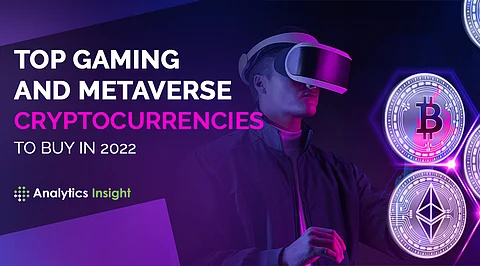 Top Gaming and Metaverse Cryptocurrencies to Buy in 2022