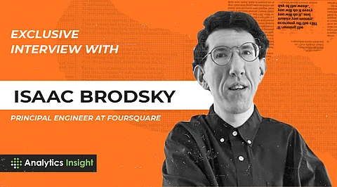Interview with Isaac Brodsky, Principal Engineer at Foursquare