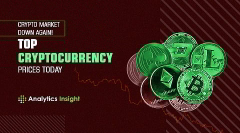 Crypto Market Down Again! Top Cryptocurrency Prices Today