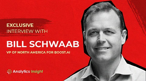 Exclusive Interview with Bill Schwaab, VP of North America for Boost.ai