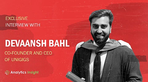Exclusive Interview with Devaansh Bahl, Co-Founder and CEO of Unigigs