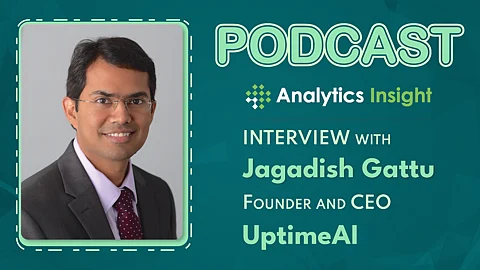 “Industrial Revolution 4.0 Has Set the Mood for AI Popularity in India” Says Jagadish Gattu