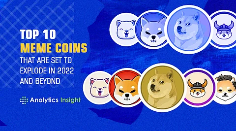 Top 10 Memes Coins that are Set to Explode in 2022 and Beyond