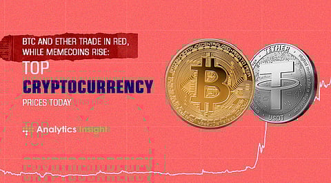 BTC and Ether Trade in Red, While Memecoins Rise: Top Cryptocurrency Prices Today