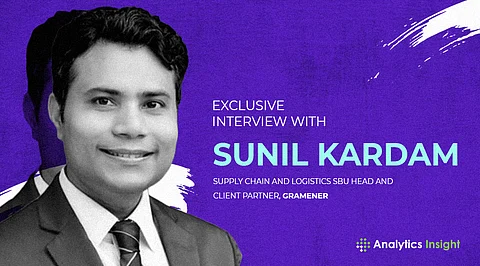 Exclusive Interview with Sunil Kardam, Supply Chain and Logistics SBU Head and Client Partner, Gramener