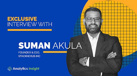 Exclusive Interview with Suman Akula, Founder & CEO, StackNexus Inc