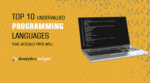 Top 10 Undervalued Programming Languages that Actually Pay Well