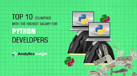 Top 10 Countries with the Highest Salary for Python Developers