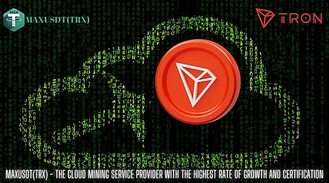 MAXUSDT(TRX) offers a unique opportunity for crypto miners