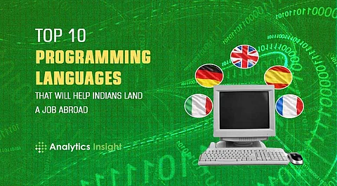 Top 10 Programming Languages that will Help Indians Land a Job Abroad