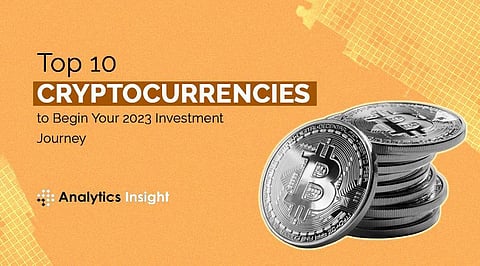 Top 10 Cryptocurrencies to Begin Your 2023 Investment Journey
