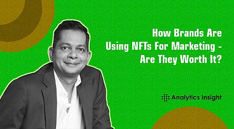 How Brands Are Using NFTs For Marketing – Are They Worth It?