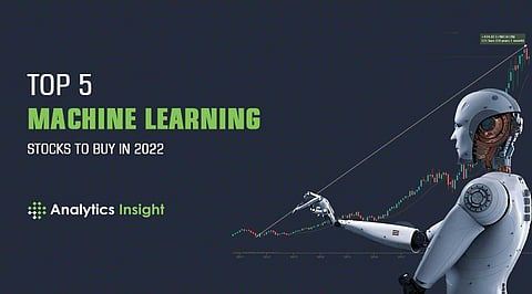 Top 5 Machine Learning Stocks to Buy in 2022