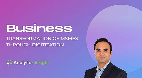 Business Transformation of MSMEs through Digitization