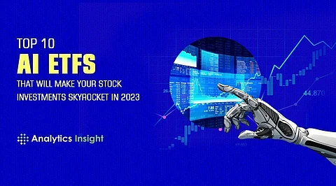 Top 10 AI ETFs that Will Make Your Stock Investments Skyrocket in 2023