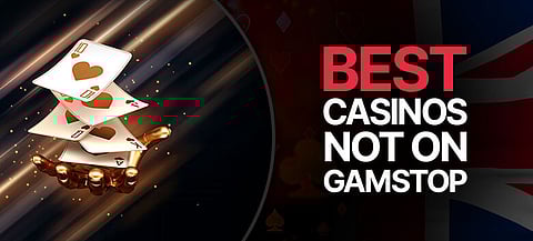 Best Casinos Not on GamStop — Top Sites for UK Players