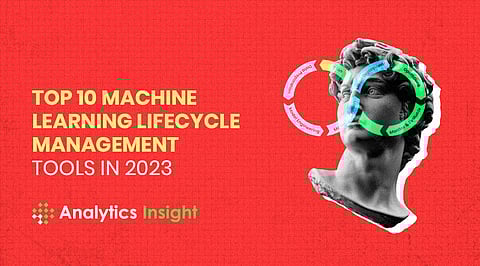 Top 10 Machine Learning Lifecycle Management Tools in 2023