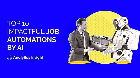 Top 10 Impactful Job Automation by AI