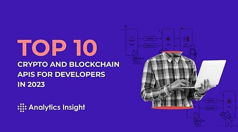 Top 10 Crypto and Blockchain APIs for Developers in 2023