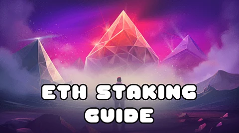How to Stake Ethereum? The Ultimate Guide to Eth Staking