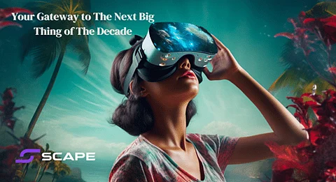 5th Scape Is Elevating VR Standards With One Ecosystem For Developers With Hardware Included – $5SCAPE 10x?