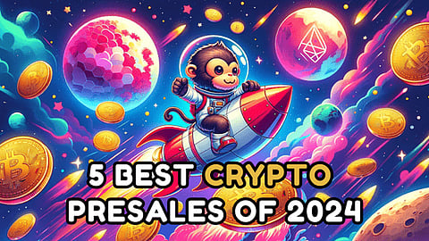 5 Best Crypto Presales: Unveiling the Most Anticipated Crypto Launches of 2024